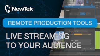 Remote Production Tools : Live Streaming