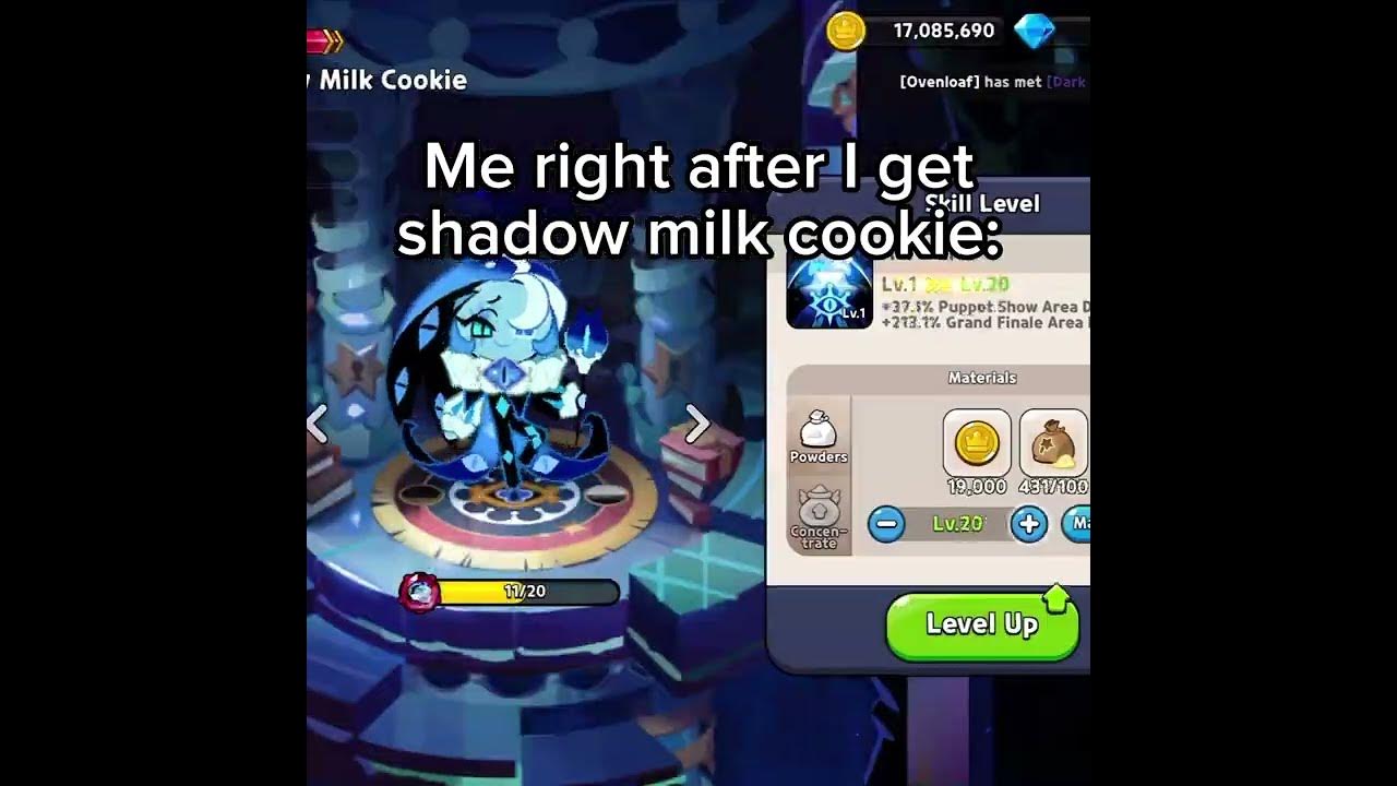 me after getting shadow milk cookie #crk #cookierunkingdom