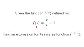 Inverse Functions - How to find the inverse of a linear function - Tutorial 2