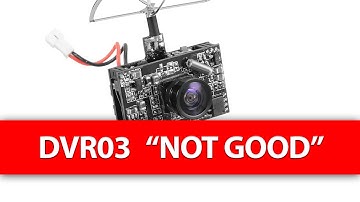 EACHINE DVR03 - "Not a Good Choice" There are BETTER AIO FPV Cameras Out There