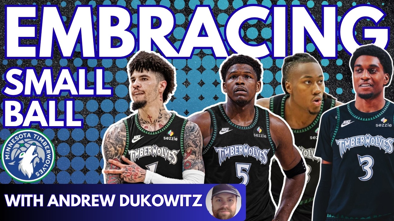 LaMelo Ball & The New Era of the Timberwolves | ft. Andrew Dukowitz