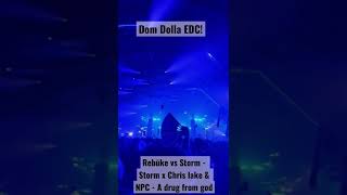 Dom Dolla playing my track Rebūke vs Storm with A Drug From God at EDC! #shorts