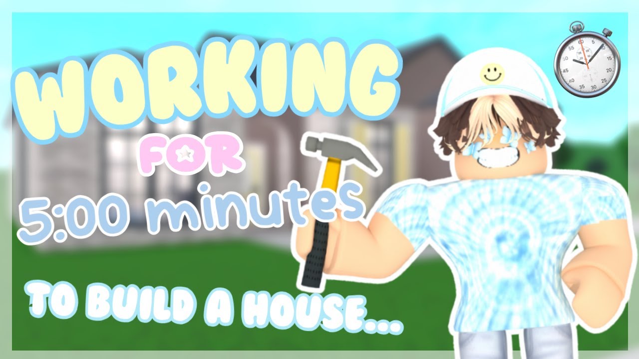 Building a House With The Money I Make in 5 Minutes | Roblox Bloxburg ...