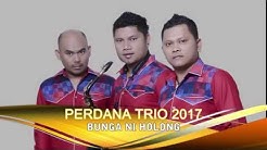 Bunga Ni Holong - PERDANA TRIO 2017  - Durasi: 6:37. 