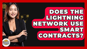 Does The Lightning Network Use Smart Contracts? - CryptoBasics360.com