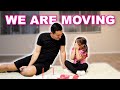 We Are Moving... | Nick and Sienna