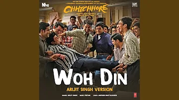 Woh Din [From "Chhichhore"]