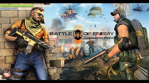 Battle Of Enemy | Commando Strike | Battle Ground
