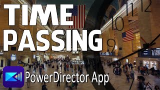 The Time Passing By Effect | PowerDirector App screenshot 1