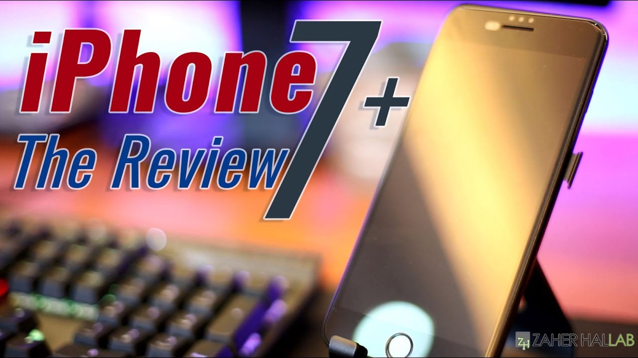 iPhone 7 Plus: The Review - YouTube