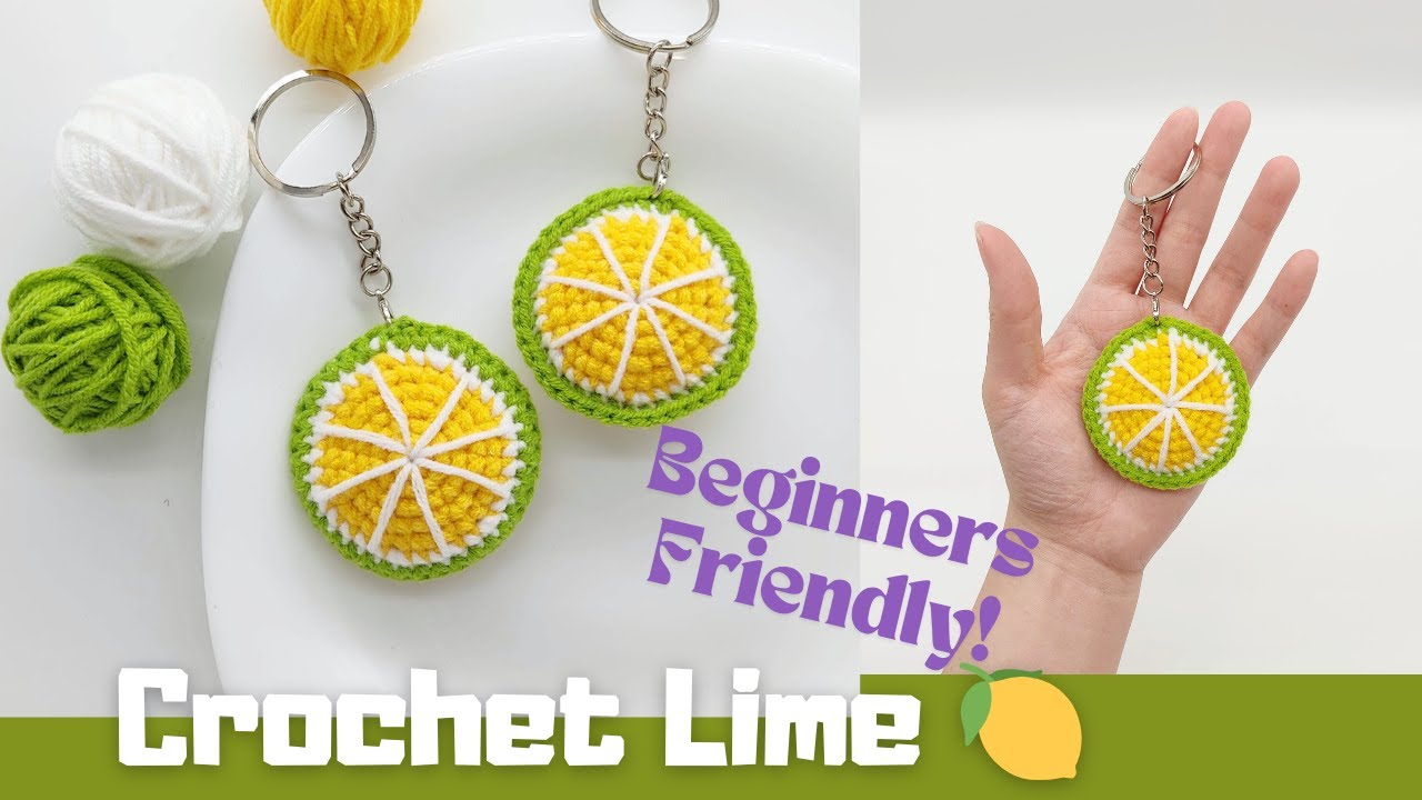Crochet Lime Keychain Tutorial | Beginners Please In | Slower