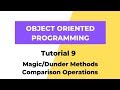 Magic/Dunder Metods - Comparison Operators - Python 3 OOPS Tutorial 9