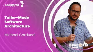 Tailor-Made Software Architecture by Michael Carducci