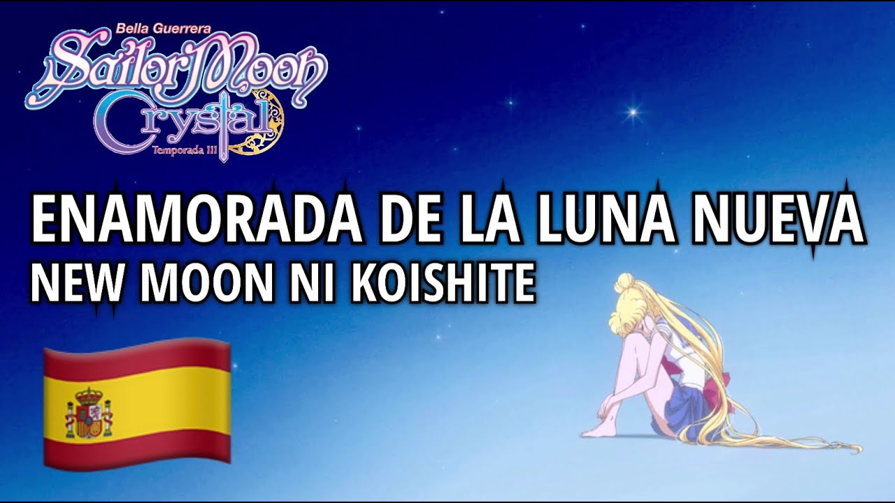 Enamorada de la Luna Nueva 🇪🇸 New Moon ni Koishite (Spanish Español