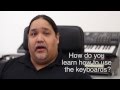 How do you learn how to use the keyboards?