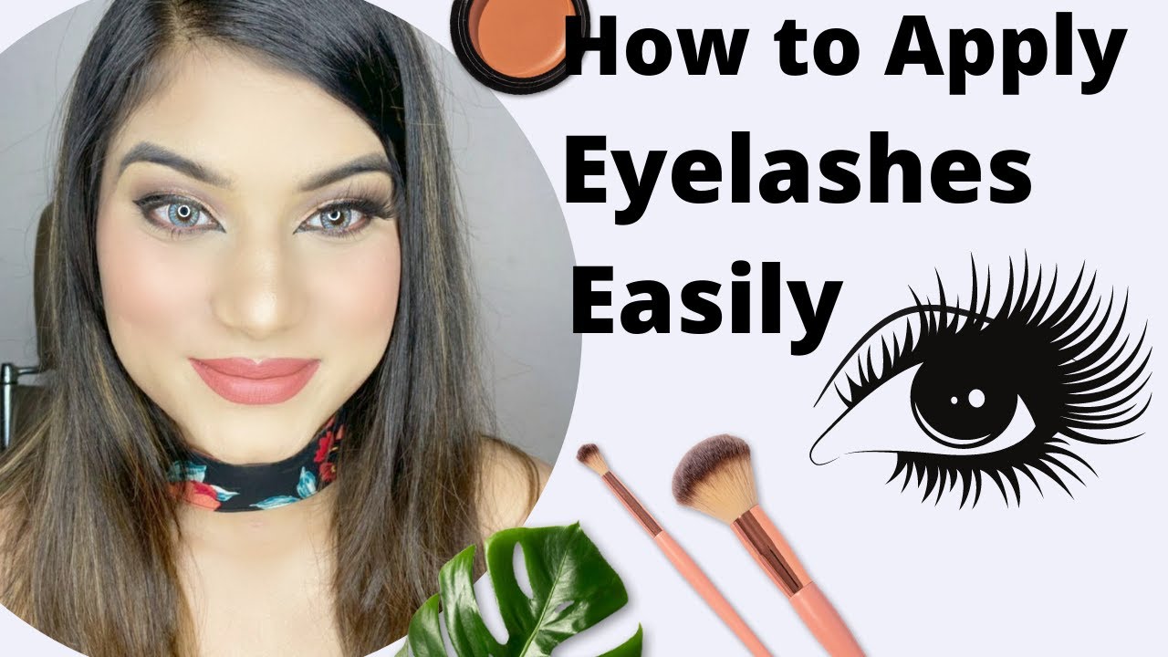 HOW TO APPLY EYELASHES | EYELASHES TUTORIAL | HOW TO APPLY FALSE ...