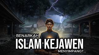 BENARKAH ISLAM KEJAWEN MENYIMPANG? INILAH SEJARAH DAN FAKTANYA