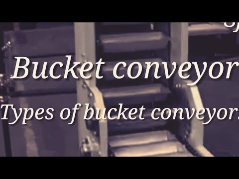 bucket conveyor | bucket conveyor system | bucket conveyor in hindi | bucket conveyor