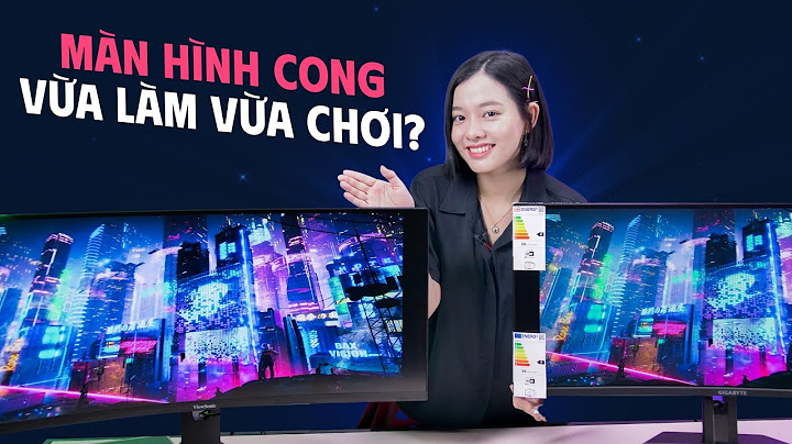 Màn hình chơi game nên bao nhiêu inch là vừa