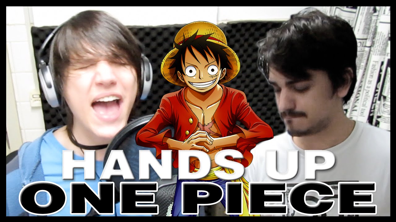 Stream Hands Up (One Piece - Abertura 16 em português) Nato Vieira