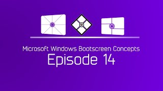 Microsoft Windows Bootscreen Concepts: 14