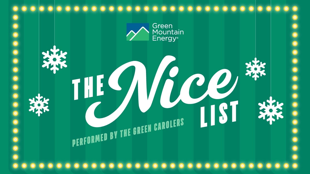 Green Mountain Energy The Nice List YouTube