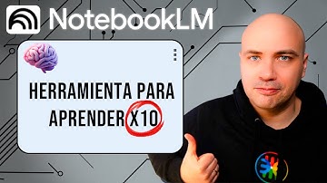NotebookLM revoluciona la forma de estudiar y aprender