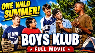Summer Was Supposed To Be Easy | BOYS KLUB | Full Family Movie