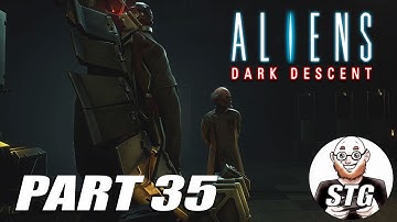 Aliens Dark Descent - Gameplay and Walkthrough - Part 35 - Cassandra - Hard Difficulty