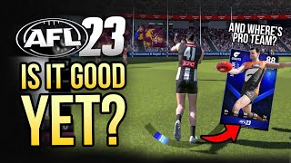 Revisiting AFL 23 - IS IT GOOD YET? & Where is Pro Team?