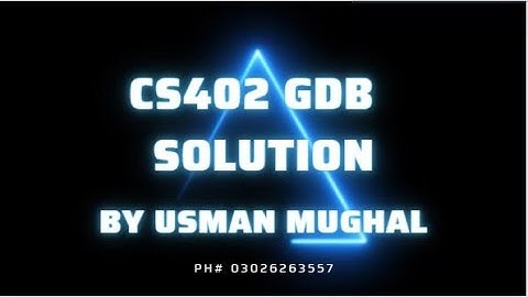 CS402 GDB 2022
