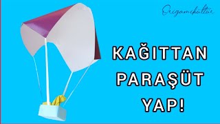 KAĞITTAN PARAŞÜT YAPIMI / Kağıttan neler yapılır ?