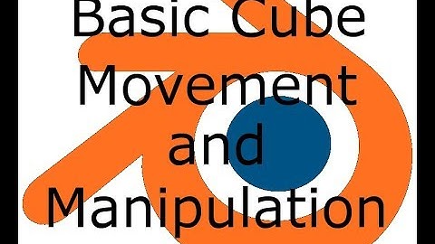 Blender Basic Cube Movement and Manipulation