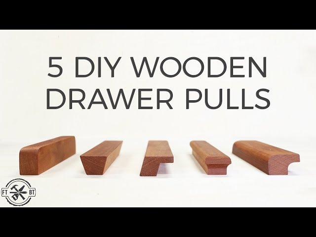 How To Make Wooden Handles And Pulls 