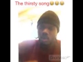 The Thirsty Nigga Theme Song Facebook Vine