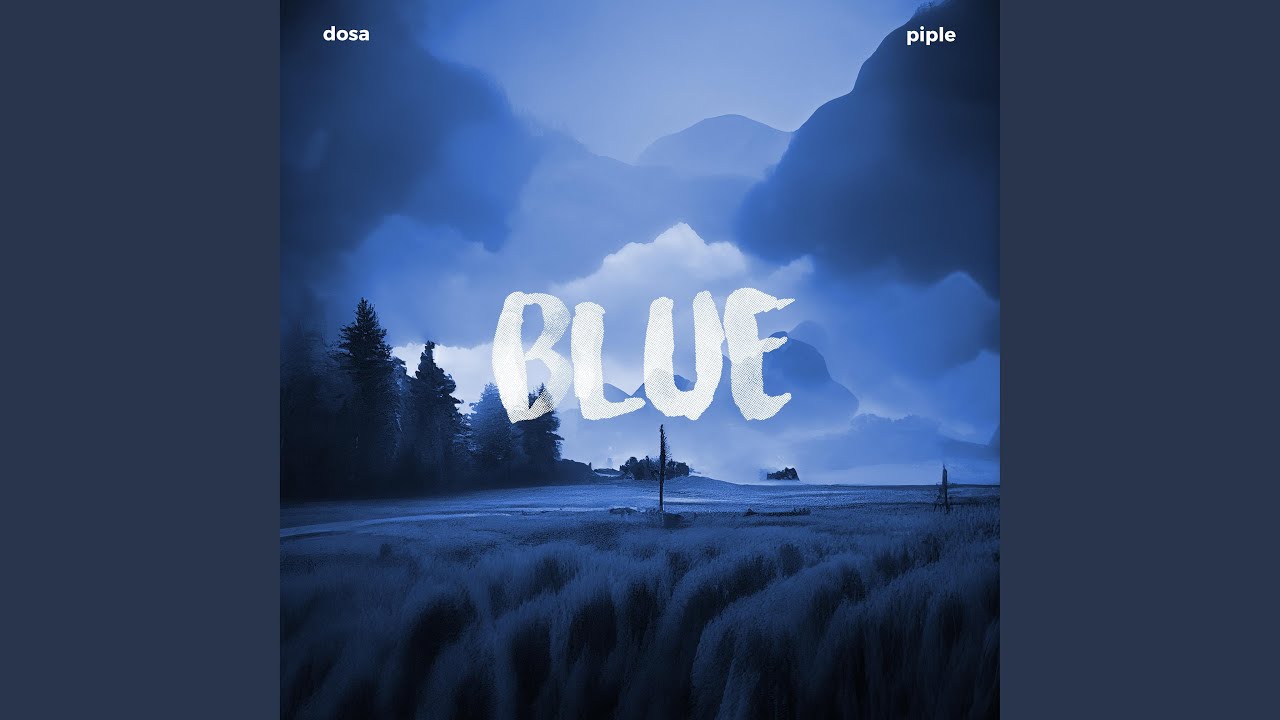 Watch Blue on YouTube Watch Blue on YouTube