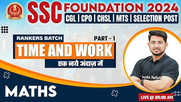 SSC Foundation Batch 2024 | SSC Maths | Time And Work #1 | SSC Exam | Maths By Ravinder Sir