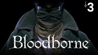 Bloodborne: Bloodborne y su gente XD #3