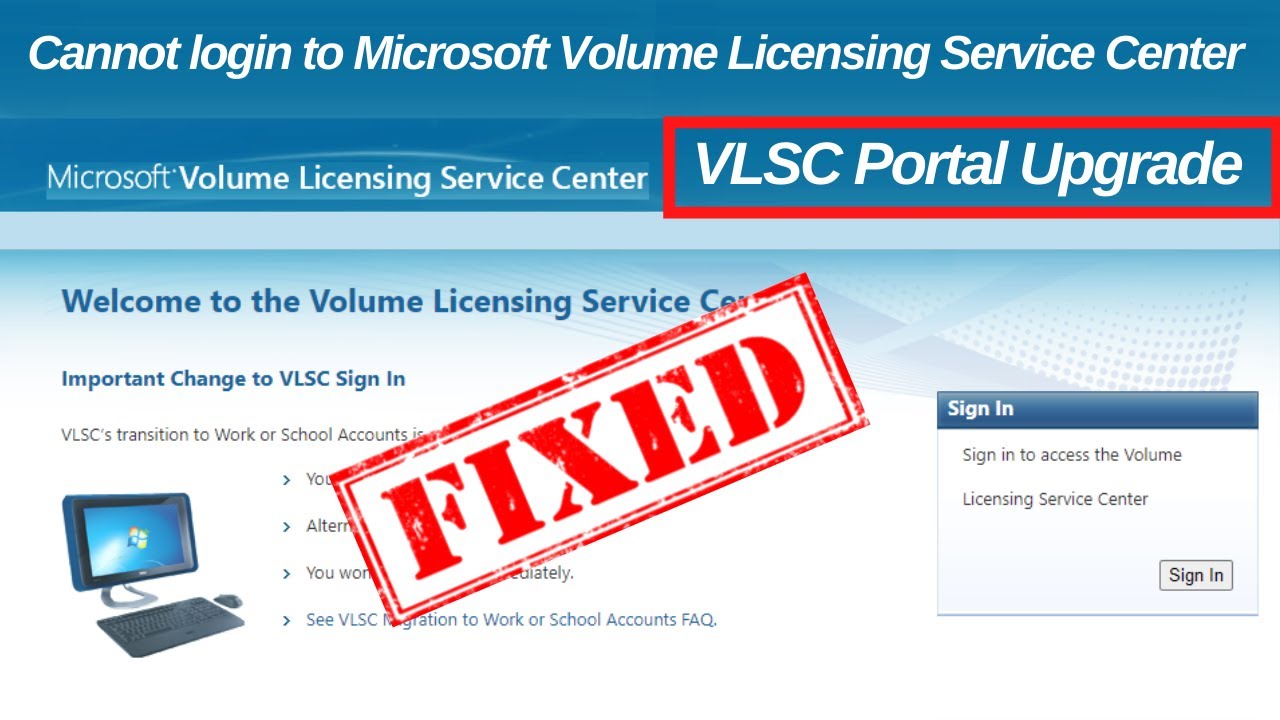 Volume license. VLSC.