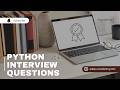 Python Interview Questions & Answers (Basic to Advanced) 🔥 | Crack Placements Interviews 💻