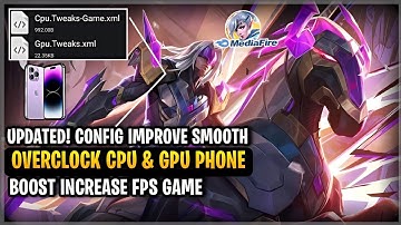 Updated OverClock Cpu & Gpu Performance In Mobile Legends | Boost Stable FPS [ Patch Light Chaser ]
