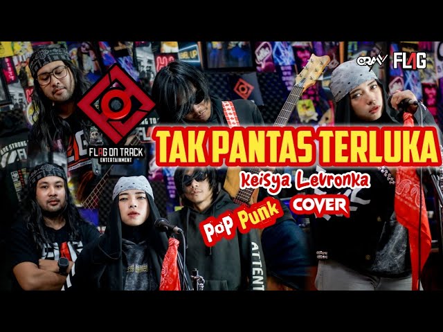 Keisya Levronka - Tak Pantas Terluka || flot music cover Pop Punk class=