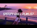 Spotify chill playlist 🍇 Tiktok hits 2022 - Viral songs latest