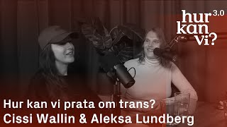 Cissi Wallin & Aleksa Lundberg - Q&A