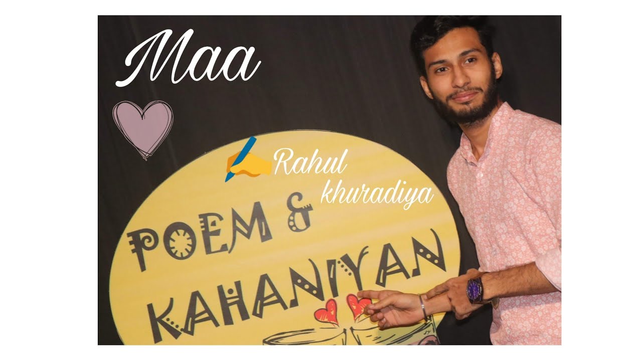 Poem Maa by Rahul Khuradiya