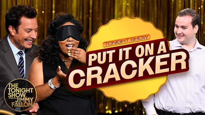 Put It On a Cracker | The Tonight Show Starring Jimmy Fallon