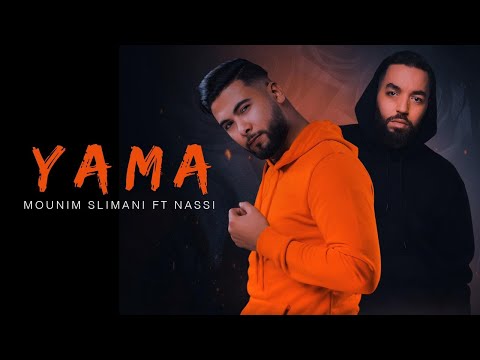 Mounim Slimani feat. NASSI - Yama (Official Music Video, 2021) | منعم سليماني - ياما