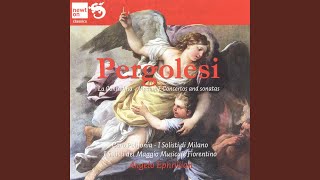Pergolesi: La contadina astuta, Livietta e Tracollo, Intermezzo No. 2, Belle e cocenti lacrime (Aria) - I solisti del maggio musicale fiorentino & Angelo Ephirikian