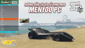 GTA 5 - Hướng Dẫn Cài Đặt Và Sử Dụng Addon Menyoo PC | F8