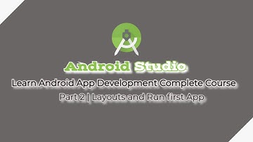 Android Studio Tutorial | Part 2 | Learn Android Development Complete Course (2021)